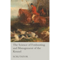 The Science of Foxhunting and Management of the Kennel