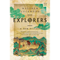 Explorers: A New History