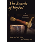 The Swords of Ezekiel: A Prophetic Fulfillment