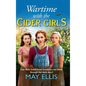 Wartime with the Cider Girls