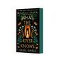 What the River Knows