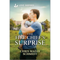 The Fire Chief's Surprise: An Uplifting Inspirational Romance