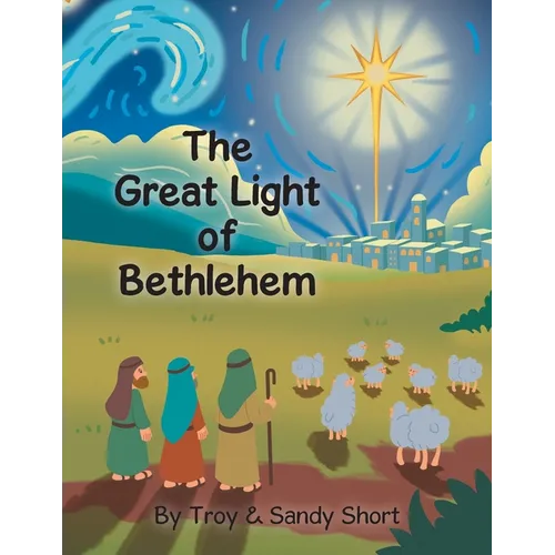 The Great Light of Bethlehem