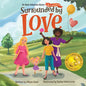 Surrounded by Love: An Open Adoption Story - Two Adoptive Moms