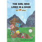 The Girl Who Lived in a Shoe and other Torn-Up Tales