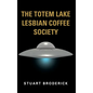 The Totem Lake Lesbian Coffee Society
