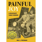 Painful Joy: A Holocaust Family Memoir