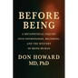 Before Being: A Metaphysical Inquiry into Nothingness, Becoming, and the Mystery of Being Human