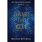 Jovari the Blue: A Slow Burn Fantasy Series