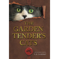 The Garden Tender's Cats