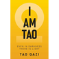 I Am Tao