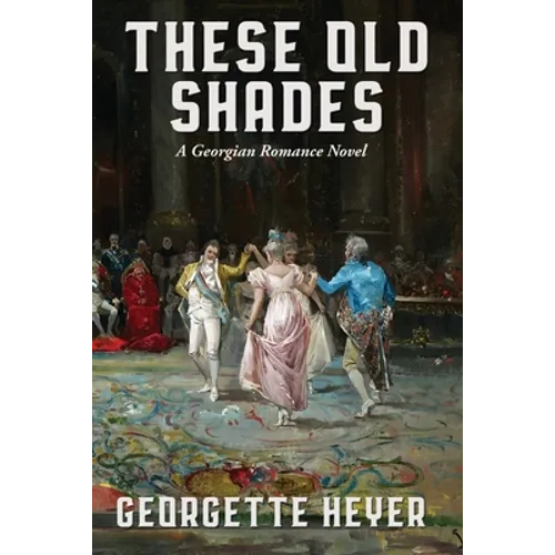 These Old Shades