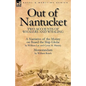 Out of Nantucket: Two Accounts of Whalers and Whaling
