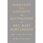 Narrative of the Captivity and Restoration of Mrs. Mary Rowlandson