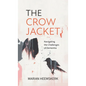 The Crow Jacket: Navigating the Challenges of Dementia