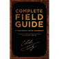 Complete Field Guide to Successful Sales Leadership: Your Path to Understanding How to Win at Results-Based Leadership