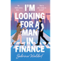I'm Looking for a Man in Finance