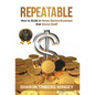 Repeatable: How to Build A Home Service Business that Grows Itself