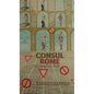 Consul Rome: The Dangerous Years