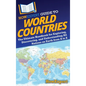 HowExpert Guide to World Countries: The Ultimate Handbook for Exploring, Discovering, and Understanding All Nations on Earth from A to Z