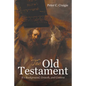 The Old Testament: It's Background, Growth, and Content