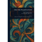 On the Plantation