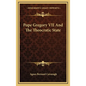 Pope Gregory VII And The Theocratic State