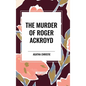 The Murder of Roger Ackroyd