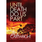 Until Death Do Us Part