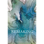 Remaking