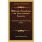Millionaire Households And Their Domestic Economy: With Hints Upon Fine Living (1903)