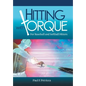 Hitting with Torque: For Baseball and Softball Hitters