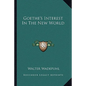 Goethe's Interest In The New World