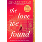 The Love We Found