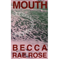 Mouth