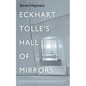 Eckhart Tolle's Hall of Mirrors