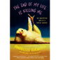 The End of My Life Is Killing Me: The Unexpected Joys of a Cancer Slacker