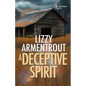A Deceptive Spirit: A Shelly Gale Mystery