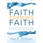 Faith Forming Faith: Bringing New Christians to Baptism and Beyond