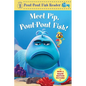 Meet Pip, Pout-Pout Fish!