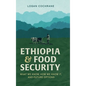 Ethiopia and Food Security: What We Know, How We Know It, and Future Options