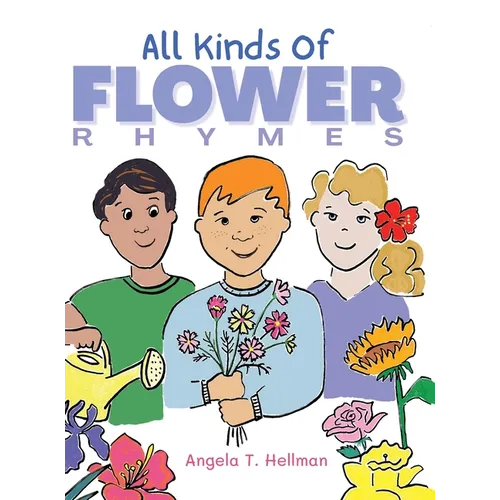 All Kinds of Flower Rhymes