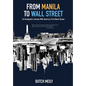 From Manila to Wall Street: An Immigrant's Journey With America's First Black Tycoon