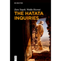 The Hatata Inquiries: Two Texts of Seventeenth-Century African Philosophy from Ethiopia about Reason, the Creator, and Our Ethical Responsibilities