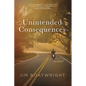 Unintended Consequences
