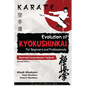 Karate: Evolution of Kyokushinkai