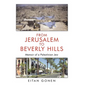 From Jerusalem to Beverly Hills: Memoir of a Palestinian Jew
