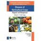 Diseases of Horticultural Crops: Diagnosis and Management: Volume 1: Fruit Crops