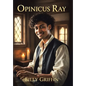 Opinicus Ray: Search For Ravensfaire