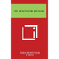 The Montessori Method